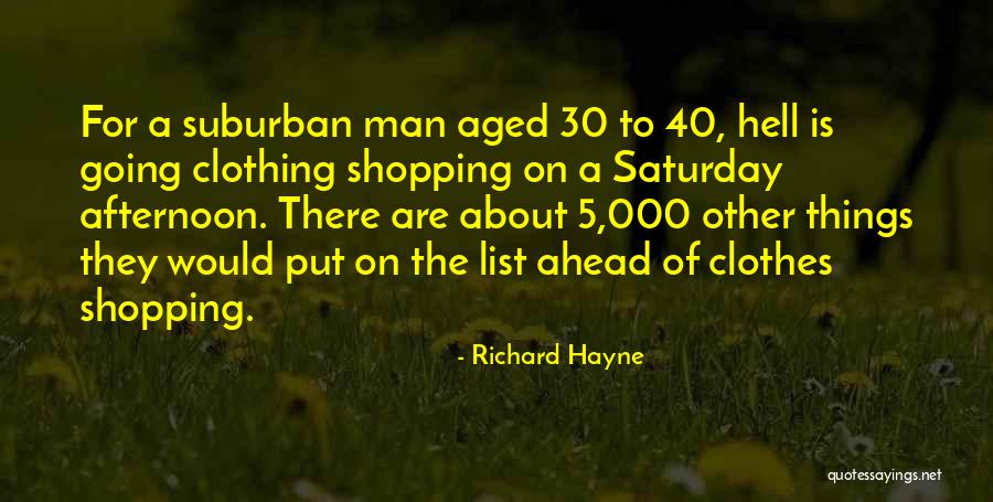 Propale Quotes By Richard Hayne Propale Quotes By Richard Hayne