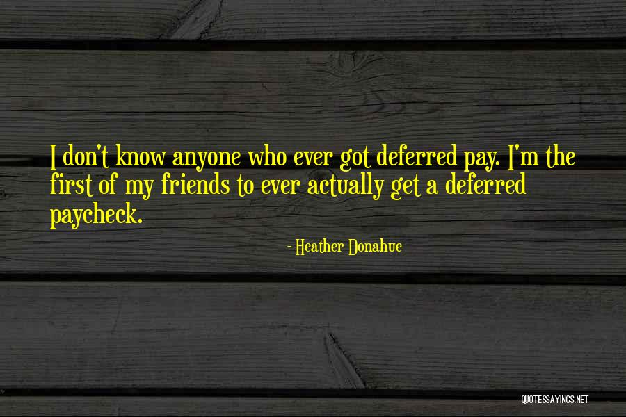 Propel Women Quotes By Heather Donahue Propel Women Quotes By Heather Donahue