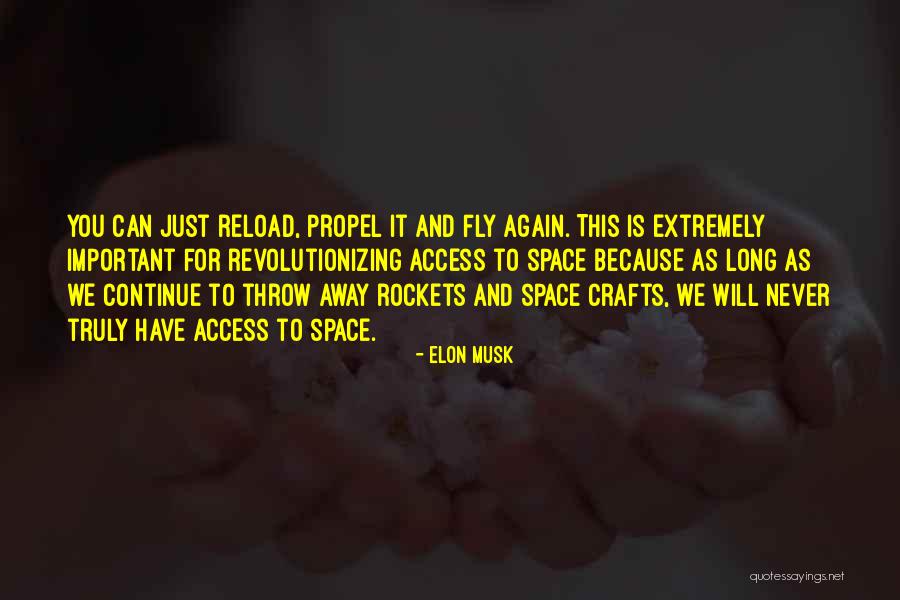 Propel You Quotes By Elon Musk Propel You Quotes By Elon Musk