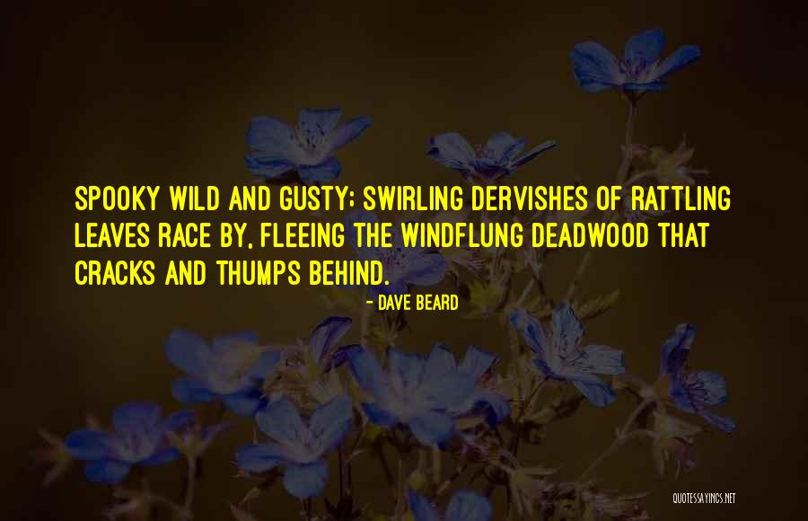 Propensative Quotes By Dave Beard Propensative Quotes By Dave Beard
