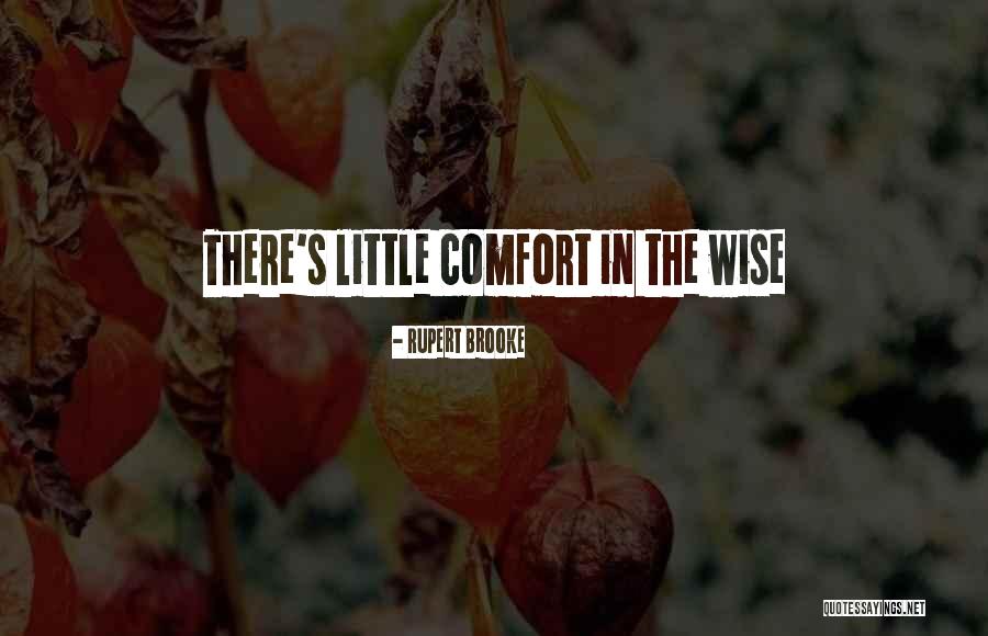 Propension 15 Quotes By Rupert Brooke Propension 15 Quotes By Rupert Brooke