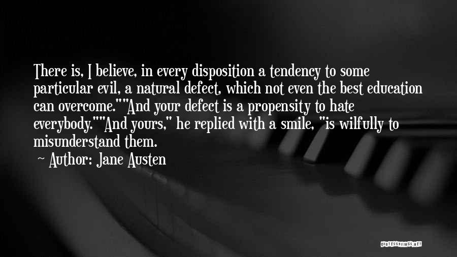 Propensity Quotes By Jane Austen Propensity Quotes By Jane Austen