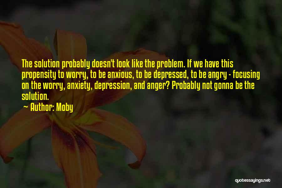 Propensity Quotes By Moby