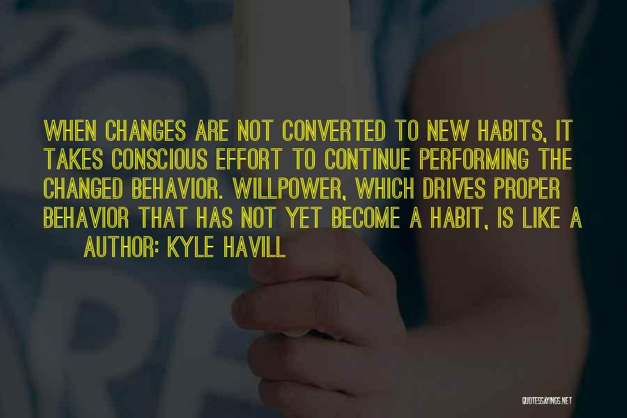 Proper Behavior Quotes By Kyle Havill