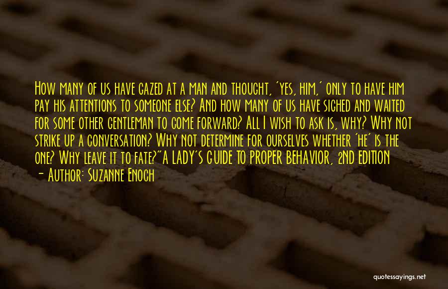 Proper Behavior Quotes By Suzanne Enoch