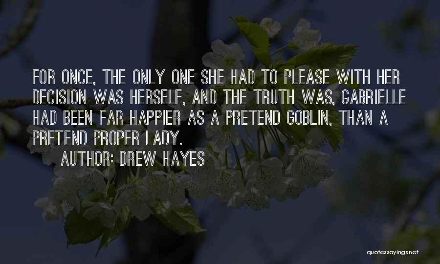 Proper Lady Quotes By Drew Hayes