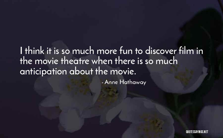 Proper Old English Quotes By Anne Hathaway Proper Old English Quotes By Anne Hathaway