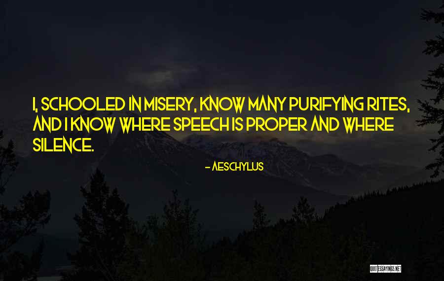 Proper Speech Quotes By Aeschylus Proper Speech Quotes By Aeschylus