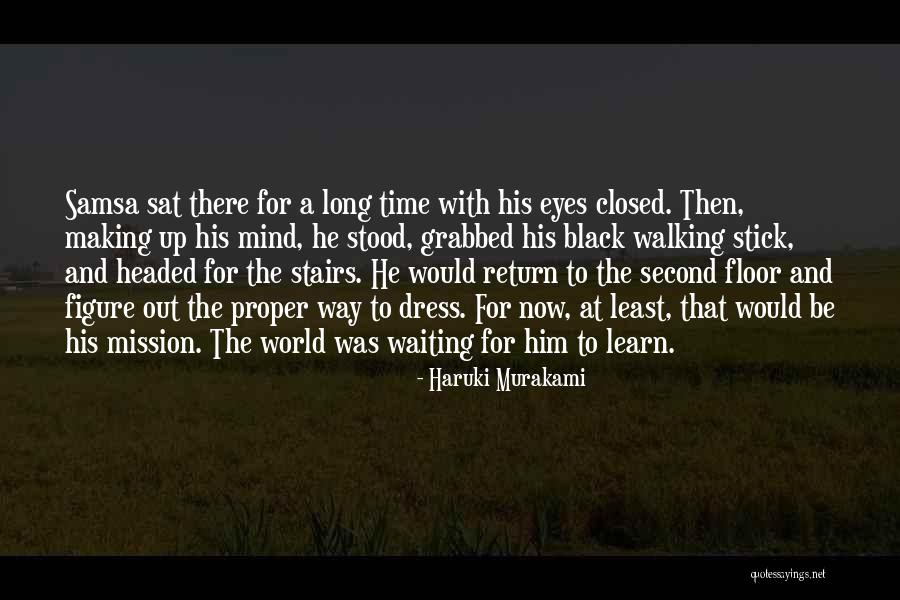 Proper Time Quotes By Haruki Murakami Proper Time Quotes By Haruki Murakami