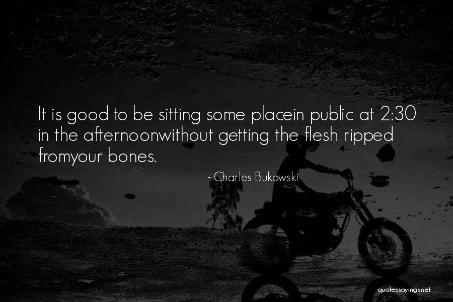Properandus Quotes By Charles Bukowski Properandus Quotes By Charles Bukowski