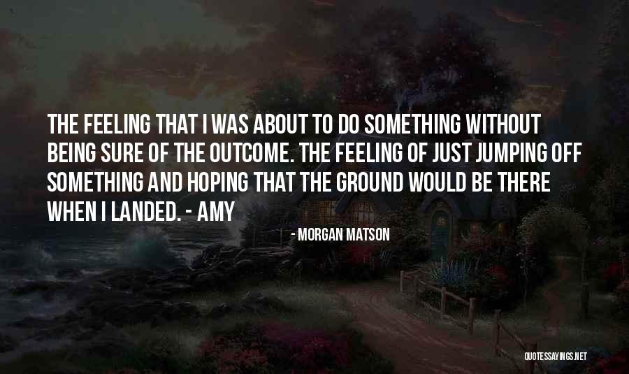 Propero Helmet Quotes By Morgan Matson Propero Helmet Quotes By Morgan Matson