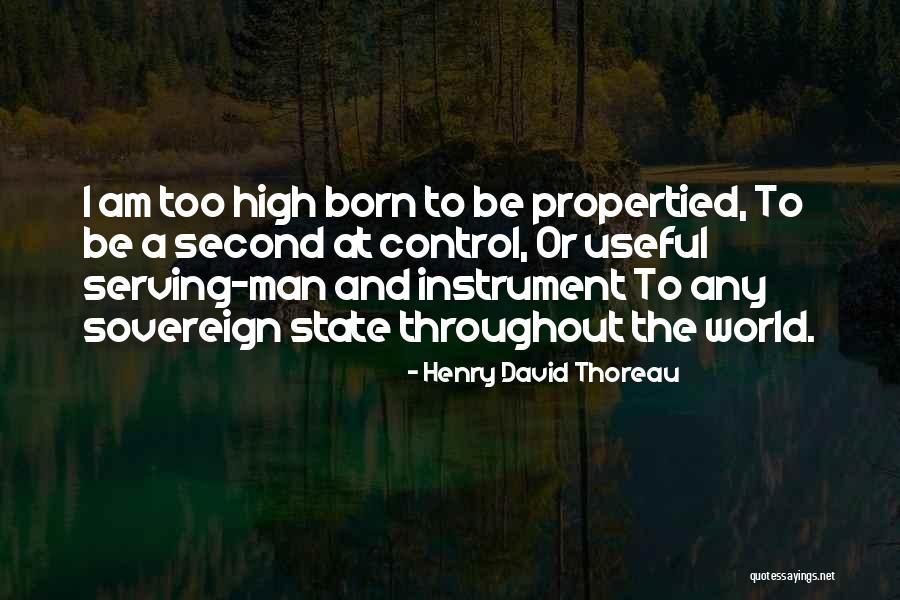 Propertied Quotes By Henry David Thoreau Propertied Quotes By Henry David Thoreau