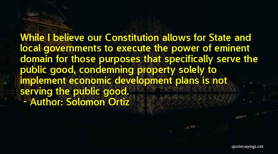 Property Development Quotes By Solomon Ortiz