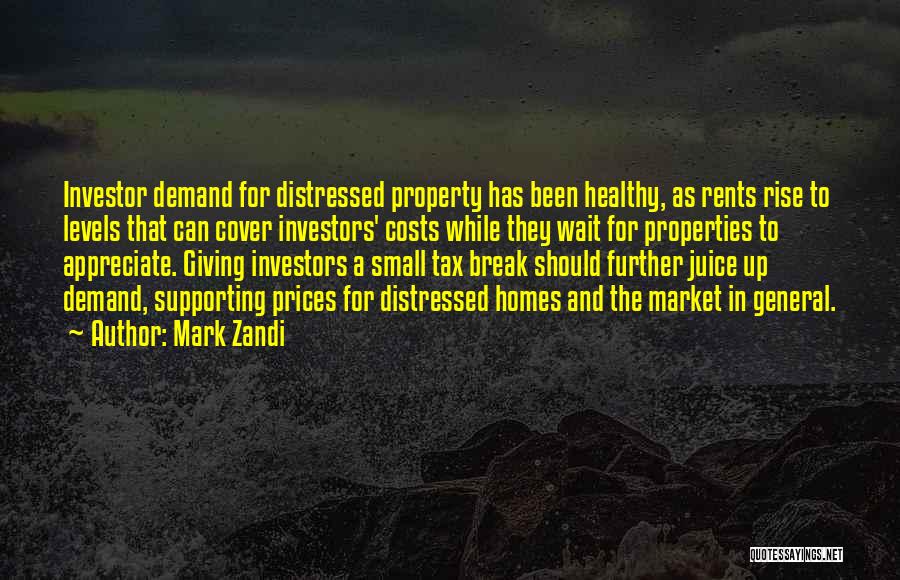 Property Investors Quotes By Mark Zandi