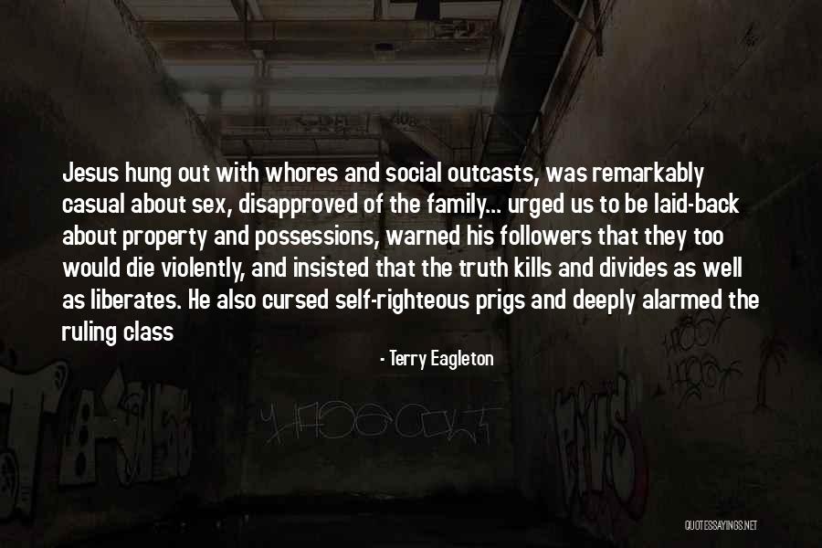 Property Possessions Quotes By Terry Eagleton Property Possessions Quotes By Terry Eagleton