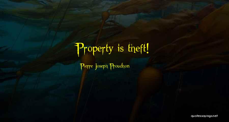 Property Quotes By Pierre-Joseph Proudhon