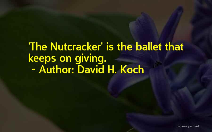 Property Rental Management Quotes By David H. Koch