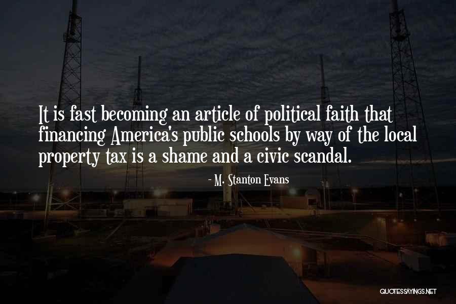 Property Tax Quotes By M. Stanton Evans Property Tax Quotes By M. Stanton Evans