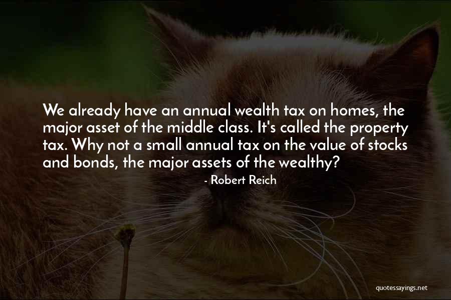 Property Tax Quotes By Robert Reich Property Tax Quotes By Robert Reich