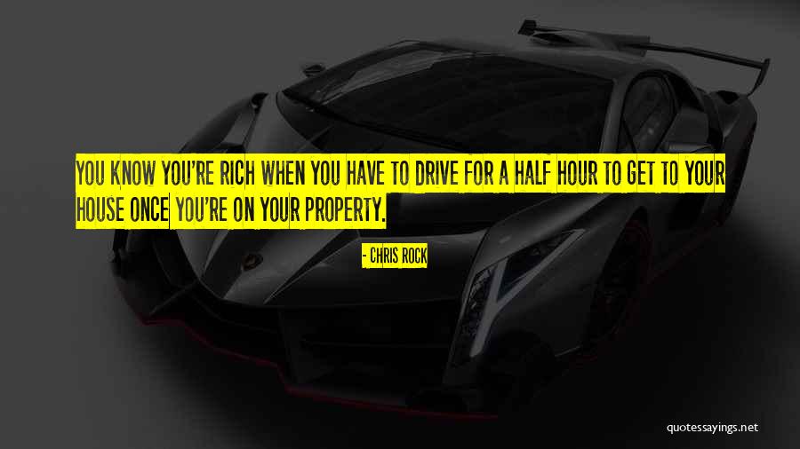 Property You Quotes By Chris Rock Property You Quotes By Chris Rock