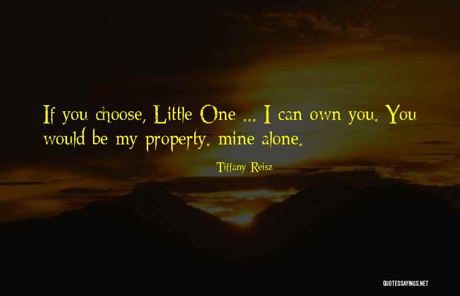 Property You Quotes By Tiffany Reisz Property You Quotes By Tiffany Reisz