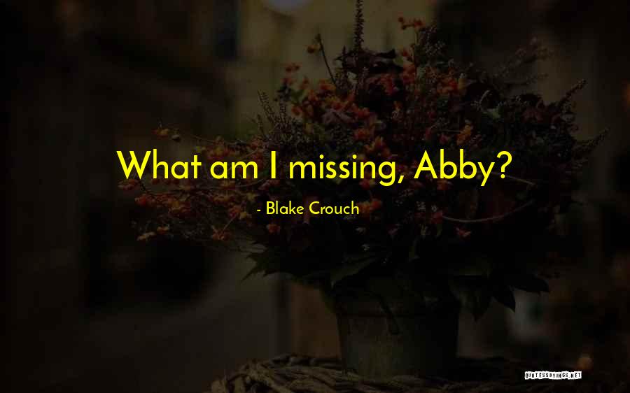 Property Youtube Quotes By Blake Crouch Property Youtube Quotes By Blake Crouch