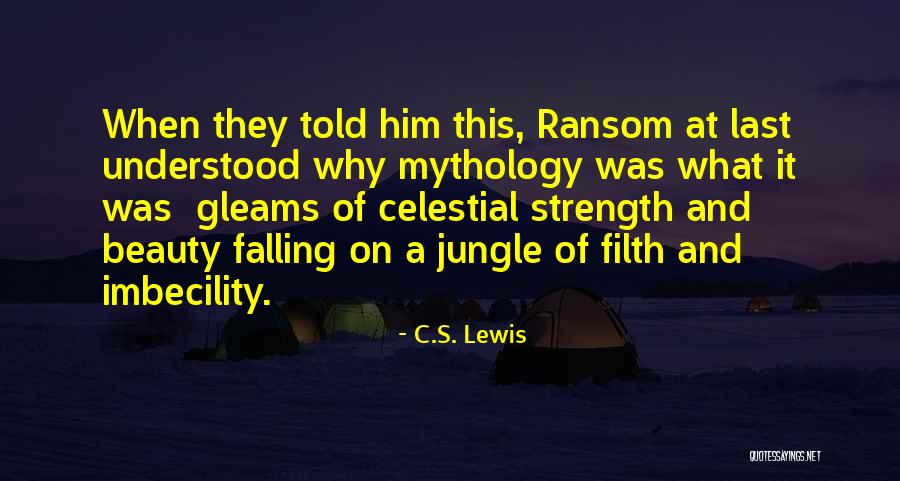 Prophase 1 Quotes By C.S. Lewis