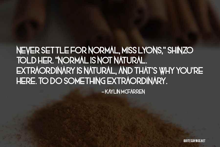 Prophecy In Fiction Quotes By Kaylin McFarren Prophecy In Fiction Quotes By Kaylin McFarren