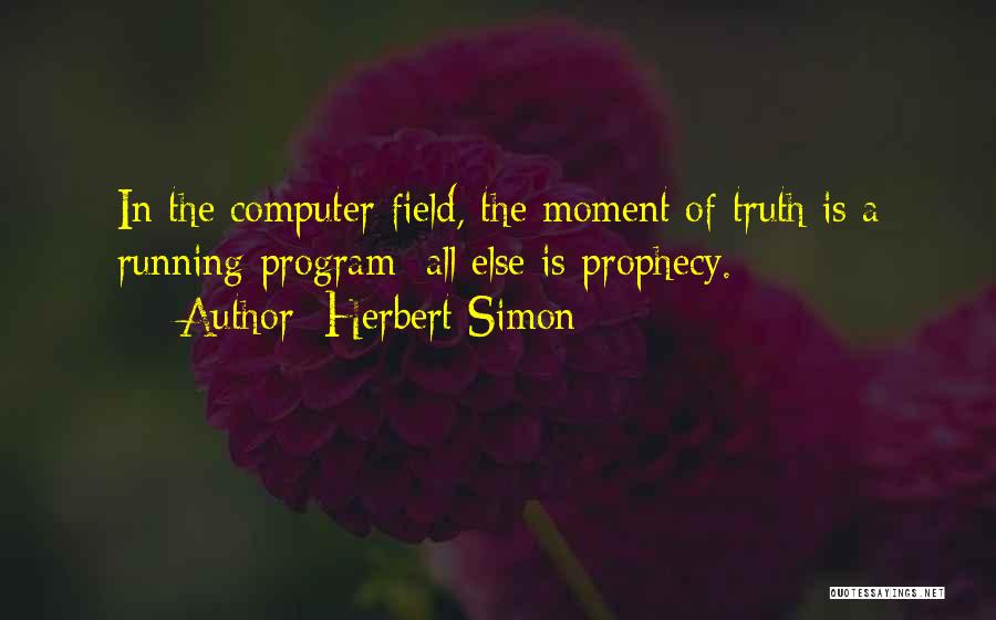 Prophecy Quotes By Herbert Simon