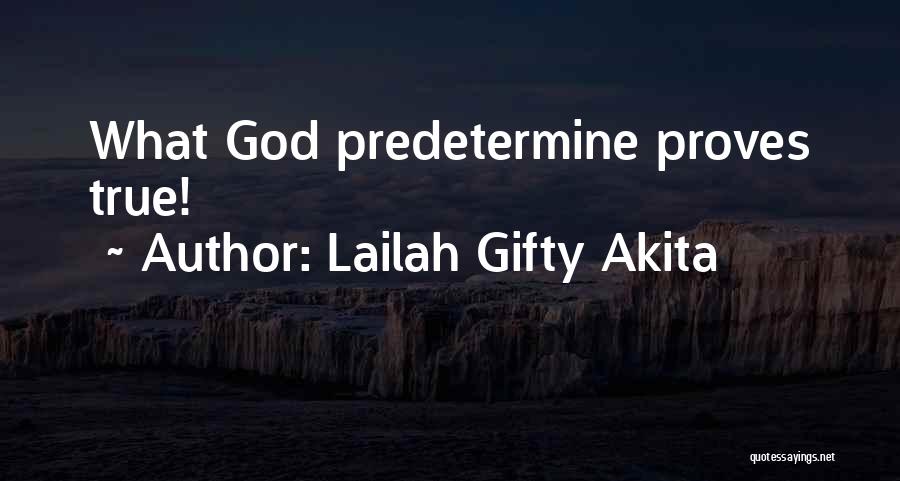 Prophecy Quotes By Lailah Gifty Akita