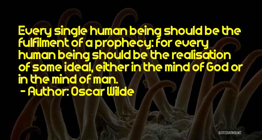 Prophecy Quotes By Oscar Wilde