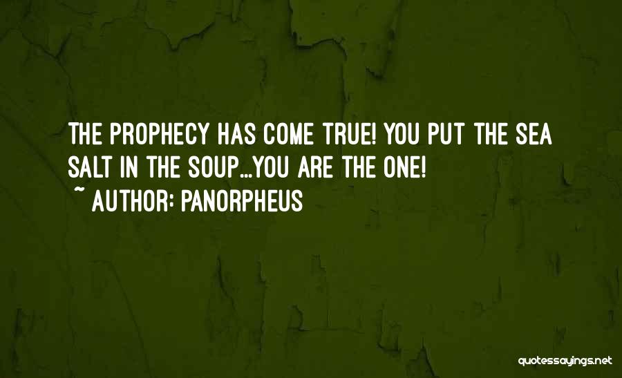 Prophecy Quotes By PanOrpheus