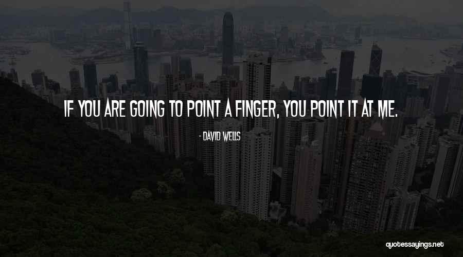 Prophency Quotes By David Wells Prophency Quotes By David Wells