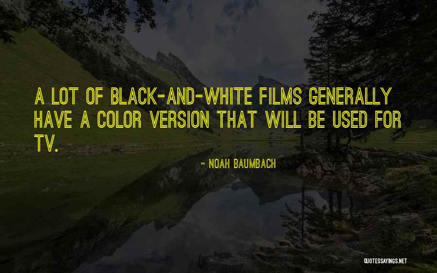 Prophesied Pronunciation Quotes By Noah Baumbach Prophesied Pronunciation Quotes By Noah Baumbach