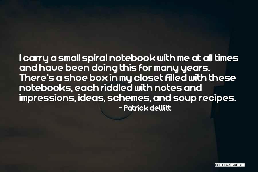Prophesize Past Quotes By Patrick DeWitt Prophesize Past Quotes By Patrick DeWitt