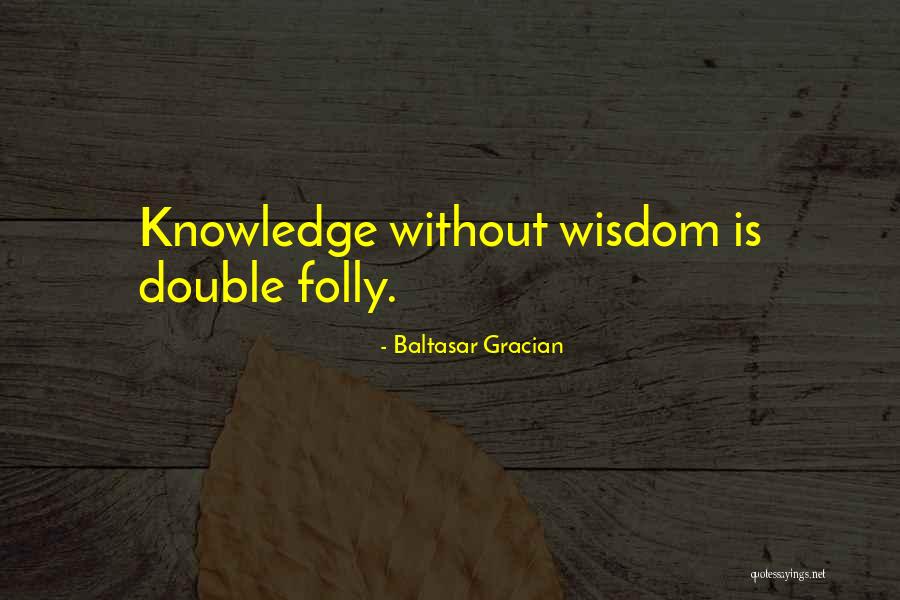 Prophesize Quotes By Baltasar Gracian Prophesize Quotes By Baltasar Gracian