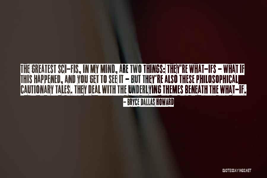 Prophesizing Quotes By Bryce Dallas Howard Prophesizing Quotes By Bryce Dallas Howard