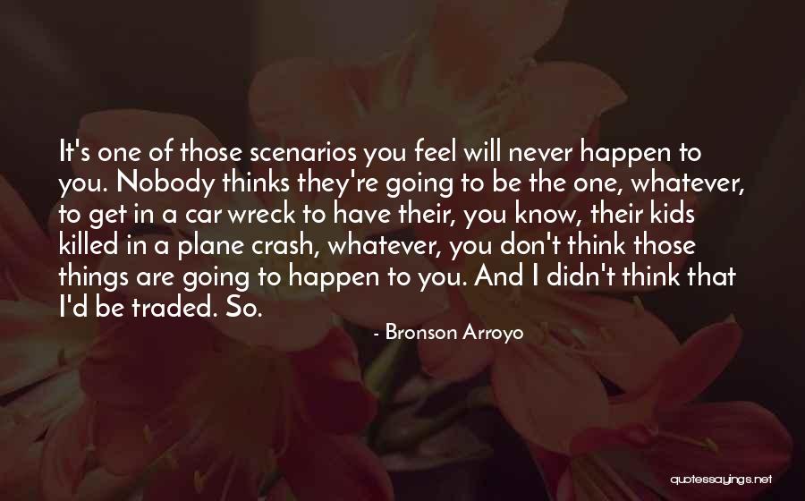 Prophesizing Spelling Quotes By Bronson Arroyo Prophesizing Spelling Quotes By Bronson Arroyo