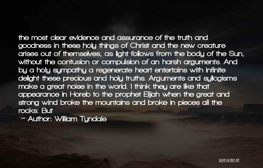 Prophet Elijah Quotes By William Tyndale