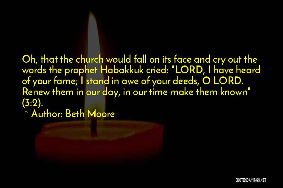 Prophet Habakkuk Quotes By Beth Moore