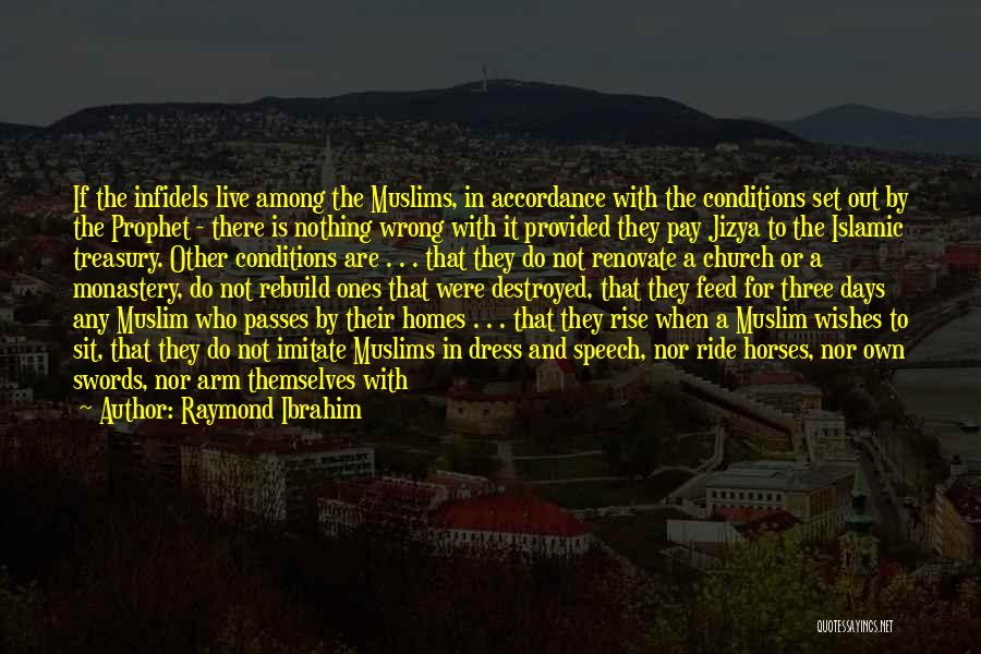 Prophet Ibrahim Quotes By Raymond Ibrahim