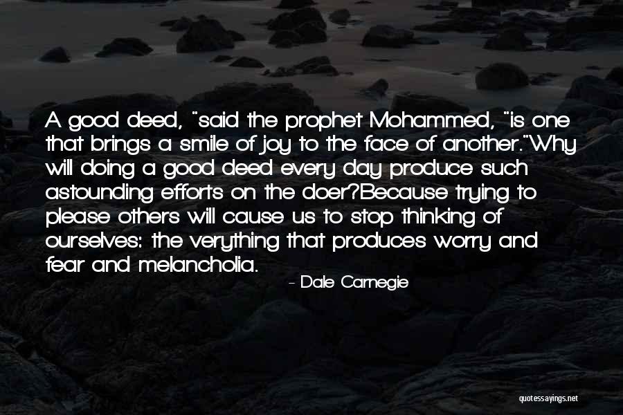 Prophet Mohammed Quotes By Dale Carnegie Prophet Mohammed Quotes By Dale Carnegie