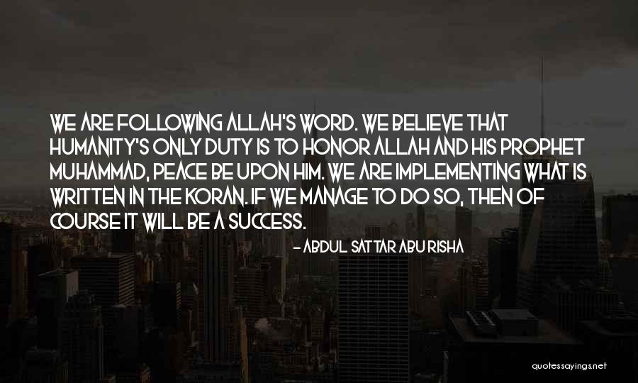 Prophet Muhammad Peace Be Upon Him Quotes By Abdul Sattar Abu Risha