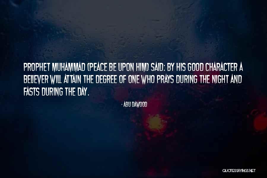 Prophet Muhammad Peace Be Upon Him Quotes By Abu Dawood