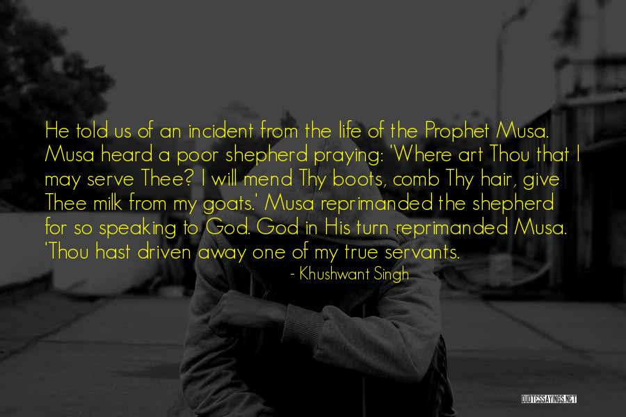 Prophet Musa Quotes By Khushwant Singh