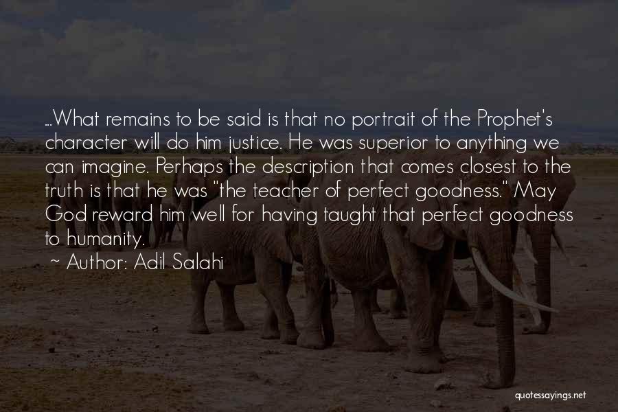 Prophet Pbuh Quotes By Adil Salahi