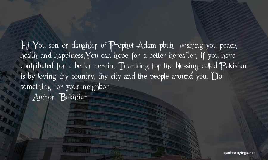 Prophet Pbuh Quotes By Bakhtiar