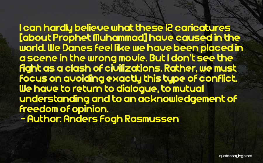 Prophet Quotes By Anders Fogh Rasmussen