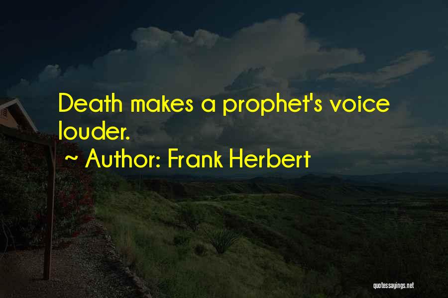 Prophet Quotes By Frank Herbert