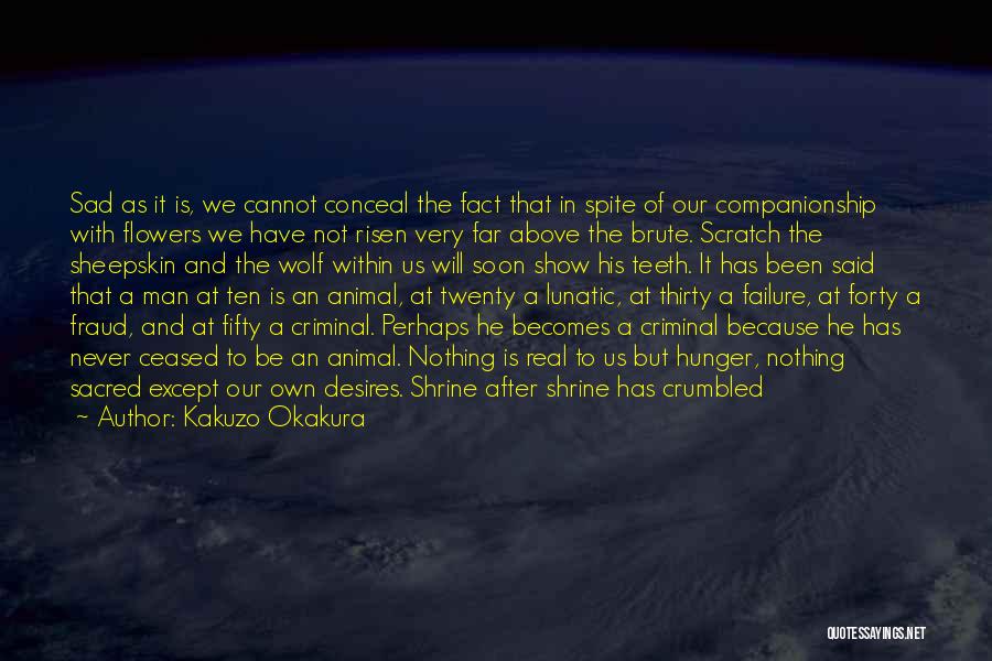 Prophet Quotes By Kakuzo Okakura